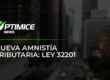 Nueva amnistía tributaria: Ley N° 32201